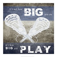 How Big You Play Fine Art Print