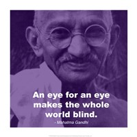 Gandhi - Eye For An Eye Quote Fine Art Print