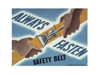 Always Fasten Your Safety Belt Fine Art Print