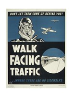 Walk Facing Traffic Fine Art Print