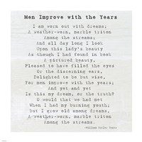 Men Improve With the Years, William Butler Yeats Fine Art Print