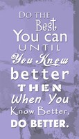 Do Better Fine Art Print