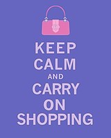 Keep Calm, Shopping Fine Art Print