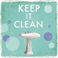 Keep it Clean Fine Art Print