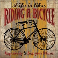 Life is Like Riding a Bicycle Fine Art Print