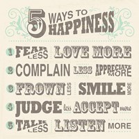 Five Ways to Happiness Fine Art Print