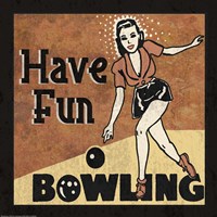 Have Fun Bowling Fine Art Print