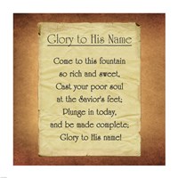 Glory To His Name Fine Art Print