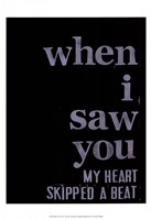 When I Saw You... III Fine Art Print