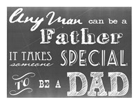 Any Man Can Be A Father Gray Fine Art Print