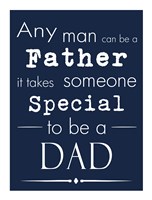 Any Man Can Be A Father Blue Fine Art Print