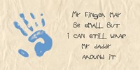 My Finger May Be Small Blue Handprint Fine Art Print