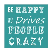 Be Happy Fine Art Print