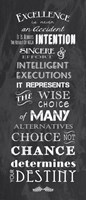 Excellence is Never an Accident Fine Art Print