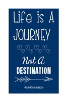 Life is a Journey -Ralph Waldo Emerson Fine Art Print