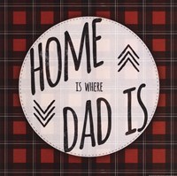 Home is Where Dad Is - red Fine Art Print