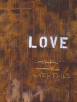 Love Never Fails I Fine Art Print