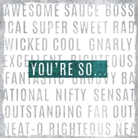 Youre So Fine Art Print