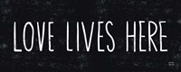 Love Lives Here Fine Art Print