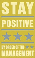 Stay Positive Fine Art Print