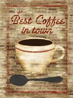 Best Coffee in Town Fine Art Print