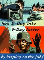 Turn D-Day to V-Day Faster Fine Art Print