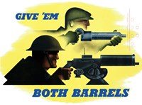 Give Em Both Barrels Fine Art Print