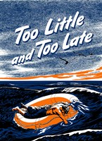 Too Little and Too Late Fine Art Print