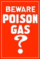 Beware Poison Gas (Vintage WWI) Fine Art Print