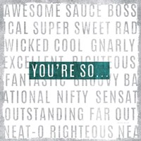 Youre So Fine Art Print