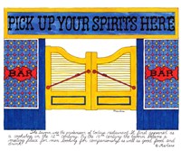 Pick Up your Spirits Here Fine Art Print