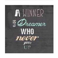 A Winner is a Dreamer Who Never Gives Up - Nelson Mandela Quote Fine Art Print
