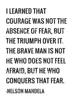 Courage - Nelson Mandela Quote Framed Print