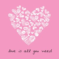 Love Is All You Need  - Pink Framed Print