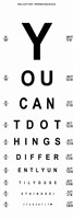 You Can't Do Things Differently  - Eye Chart 1 Fine Art Print