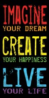 Imagine Create Live 2 Fine Art Print