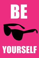 Be Yourself - Pink Fine Art Print