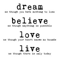 Dream Believe Love Live 1 Framed Print