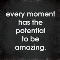 Every Moment 1 Fine Art Print