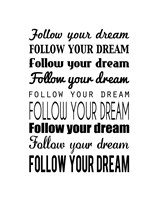 Follow Your Dream 1 Fine Art Print