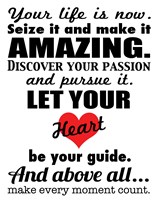 Your Life is Now 1 Fine Art Print