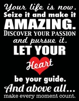 Your Life is Now 2 Fine Art Print