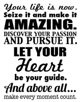 Your Life is Now 3 Fine Art Print