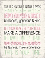 Your Life is Now 7 Framed Print