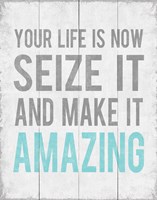 Your Life Is Now 12 Fine Art Print