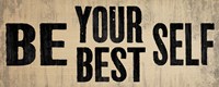 Be Your Best Self 1 Framed Print