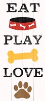 Eat Play Love - Dog 1 Fine Art Print