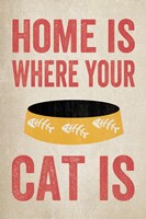 Home is Where Your Cat Is 2 Fine Art Print