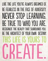 Live the Life You've Dreamed Fine Art Print