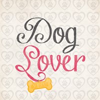 Dog Lover Fine Art Print
